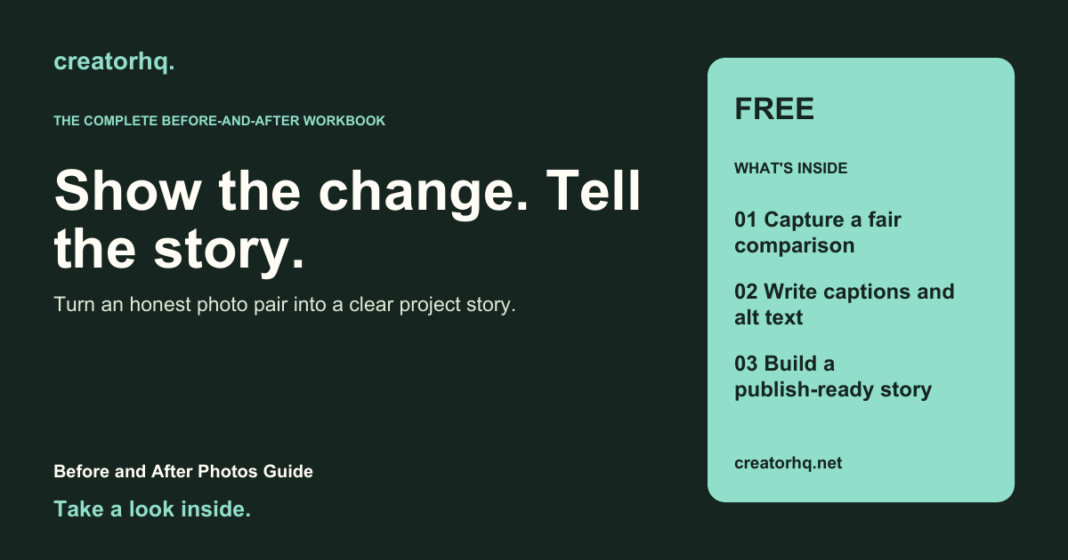 Show the change. Tell the story. Free before-and-after photo workbook.